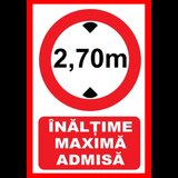 Placuta inaltime maxima admisa 2,70 metri